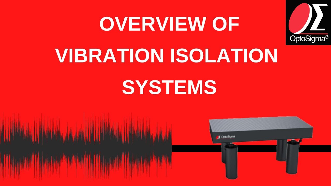 Overview of vibration isolation systems 