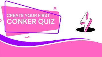Conker - Creating your first quiz with Conker - #ConkerChronicles