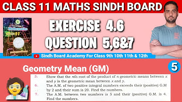 Class 11 Maths Sindh Board Chapter 4 Exercise 4.6 Question 5,6&7 • First year Maths chap 4 Ex 4.6