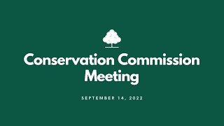 Conservation Committee Meeting - September 14th, 2022