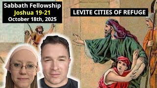 Joshua 19-21 | Sabbath Fellowship