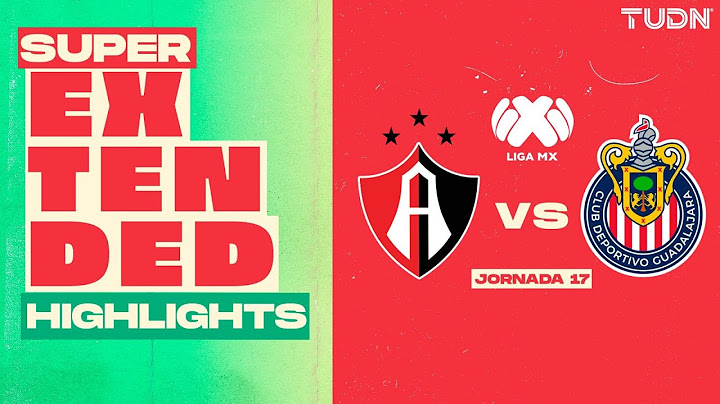 SUPER EXTENDED HIGHLIGHTS - Atlas vs Chivas | Liga MX - Jornada 17 CL 2025 | TUDN