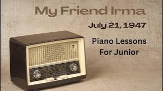 Temanku Irma - Pelajaran Piano Untuk Junior - 21 Juli 1947 - Komedi Radio Zaman Dulu