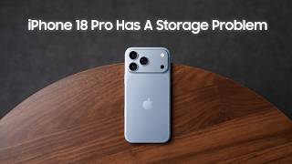 iPhone 18 Pro Has An Issue Make Sure You Buy The Right One!