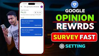 🤑 Google Opinion Rewards How to Get Surveys Faster - Settings