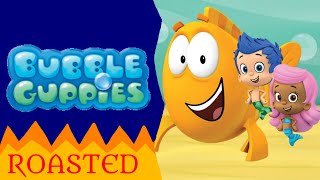 Bubble Guppies Roasted
