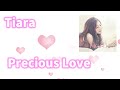 【歌詞付き】Tiara『Precious Love』