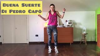 Buena Suerte (Pedro Capó) - Zumba Choreography