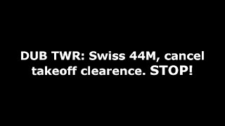 Swiss Air Aborted Takeoff Causes Go Around At Dublin