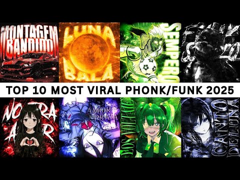 TOP 10 MOST VIRAL PHONK FUNK 2025 PART 4 Phonk Trend2025 Viralphonk 2025 Aura Phonkedit Yt