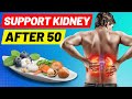 Top 10 foods to support kidney health after 50