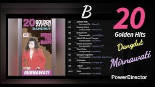 20 Golden  Hits Dangdut Mirnawati Side  B