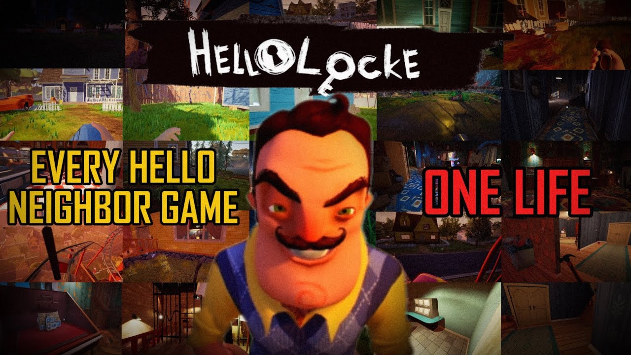 EVERY Hello Neighbor Game but if I Die I Restart... [HelloLocke] - YouTube