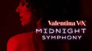 Valentina VoX - Midnight Symphony (Official Music Video)