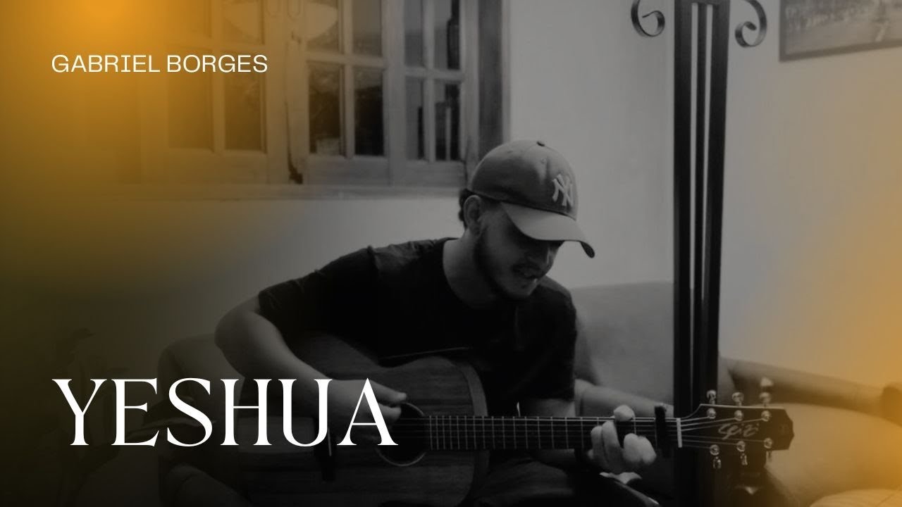 Yeshua - Gabriel Borges ( COVER ) 