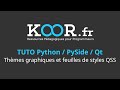 Tuto python  pyside  qt  thmes graphiques et feuilles de styles qss