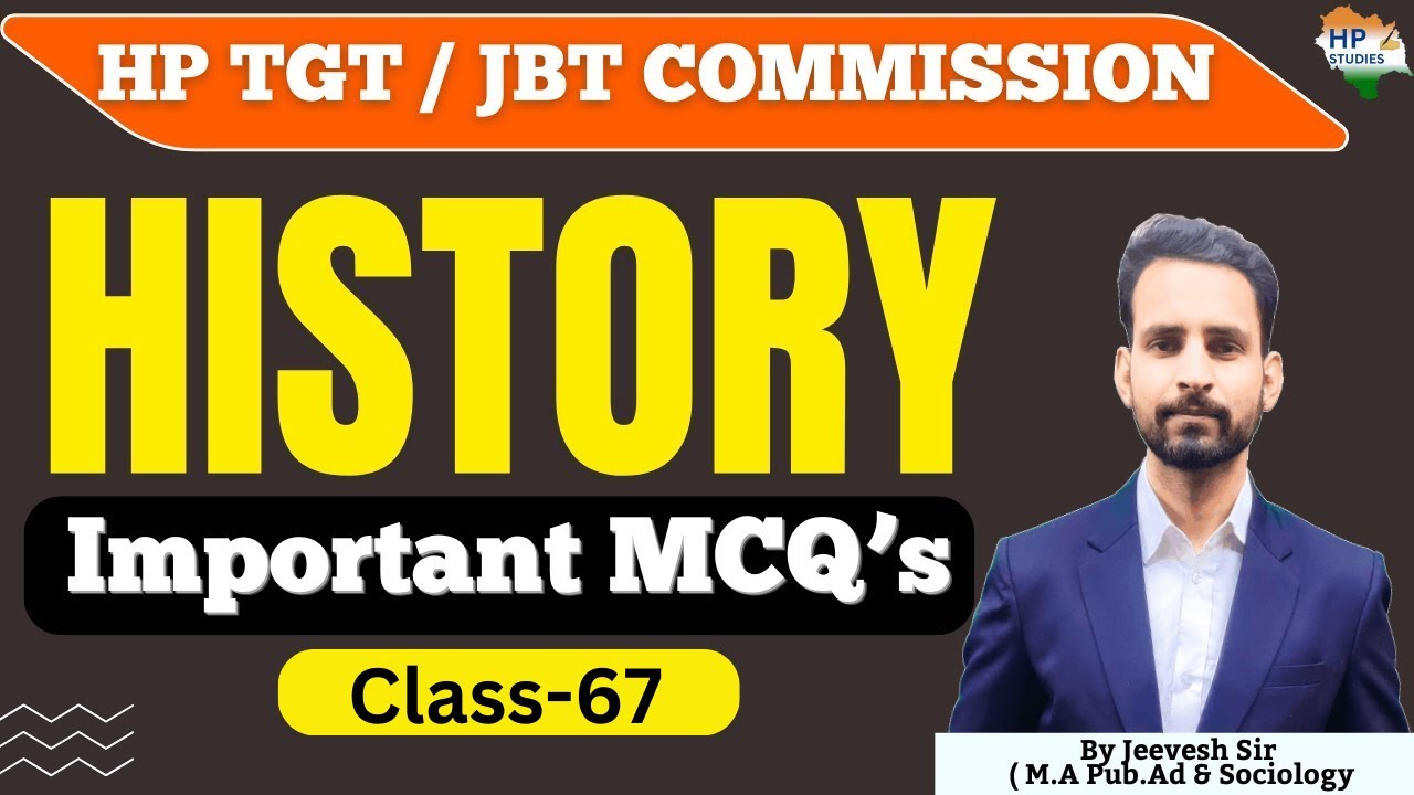 HP TGT / JBT Commission 2025 | History (Class-67) | Revision Series 