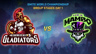 SMITE WORLD CHAMPIONSHIP: Group Stages Day 1 - Gilded Gladiators Vs Hex Mambo