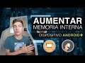 AUMENTAR MEMORIA INTERNA en Cualquier Android y Particionar SD