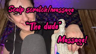 ASMR fast and aggressive ⚠️ mouth sounds⚠️ head scratch/massage, “the dude”, and massaging You!