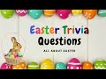 Easter trivia questions all about easter  trivia games  direct trivia