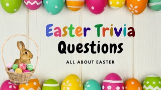 Easter Trivia Questions |All About Easter | Trivia Games | Direct Trivia