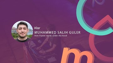Muhammed Salih Guler: How Flutter works under the hood - mDevCamp 2020 (Day 1)