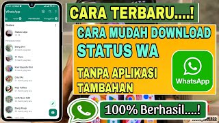 Cara Download Status WA Di Hp Android Tanpa Aplikasi || Tutorial Download Story WhatsApp 100% Work