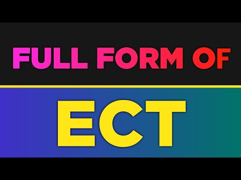 Ect Full Form Word