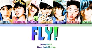IDID - FLY! [ПЕРЕВОД НА РУССКИЙ Color Coded Lyrics]
