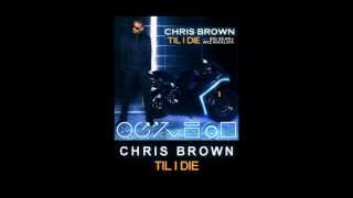 Chris Brown - Till I Die Instrumental Studio Version