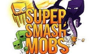 Mineplex Super Smash Mobs Ep. 1: Monster Mash (By Toxichydro24)
