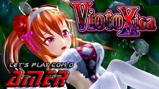 Let's Play com o Amer: Viotoxica