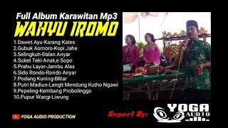 Full Album Karawitan Wahyu Iromo // Suport Yoga Audio