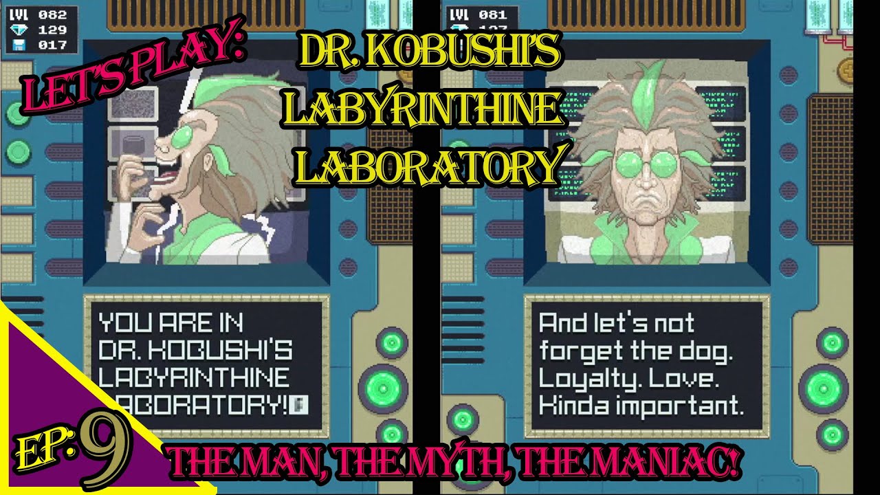 The Man, the Myth, the Maniac! Dr. Kobushi's Labyrinthine Laboratory