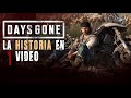 Days Gone : La Historia en 1 Video