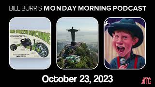 Monday Morning Podcast 102323 | Bill Burr