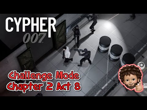 Cypher 007 - Challenge Mode Chapter 2 Act 8 Reactor | Without Damage