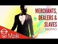 Brymo - Merchants, Dealers And Slaves Full Album Songs - Nigeria Songs 2017