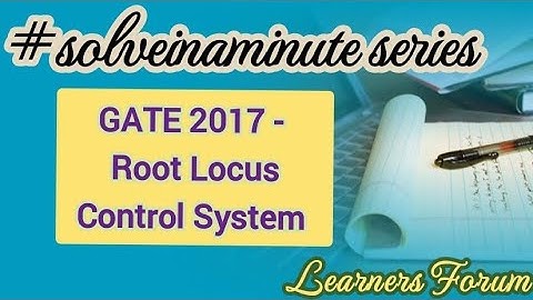 Root Locus | GATE Question | Control System | #solveinaminute
