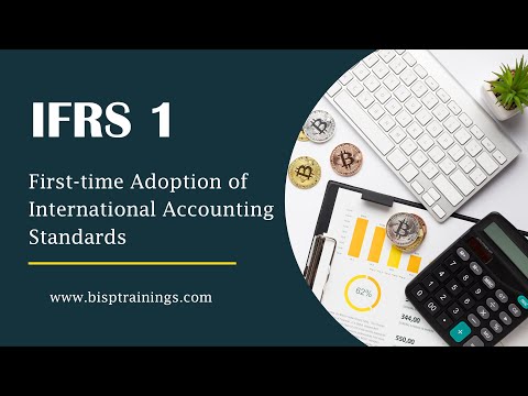IFRS 1- First-time Adoption of International Accounting Standards | Getting Started with IFRS1