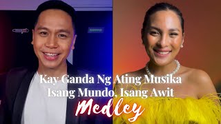 Kay Ganda Ng Ating Musika Isang Mundo Isang Awit Medley By Johann Enriquez U0026 Sheena Lee Palad