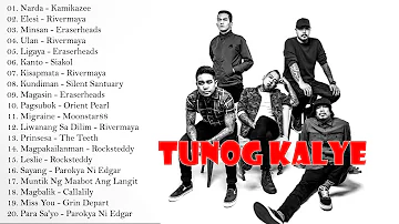 Tunogkalye 90's Nostalgia Playlist - BATANG 90S PINOY ALTERNATIVE SONG'S Siakol, Rivermaya, Yano