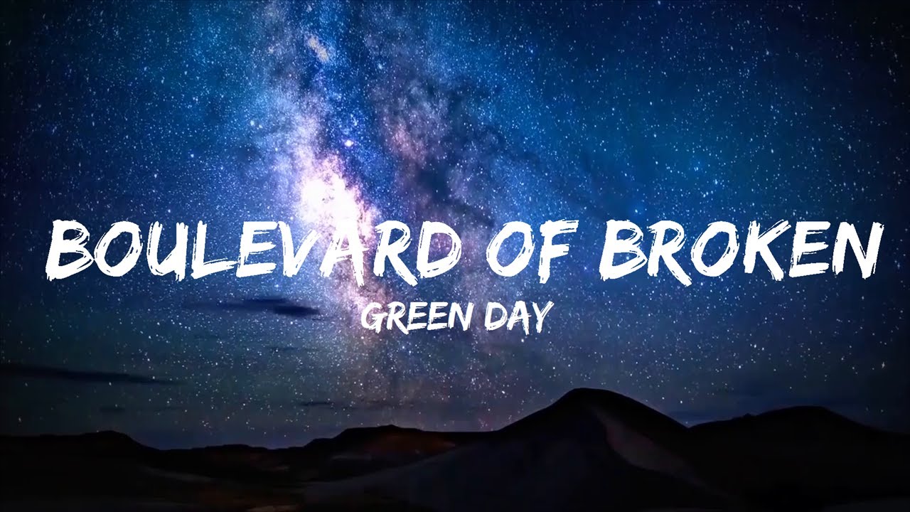 Green Day - Boulevard Of Broken Dreams (Lyrics) | 30 Mins. Trendy Music ...