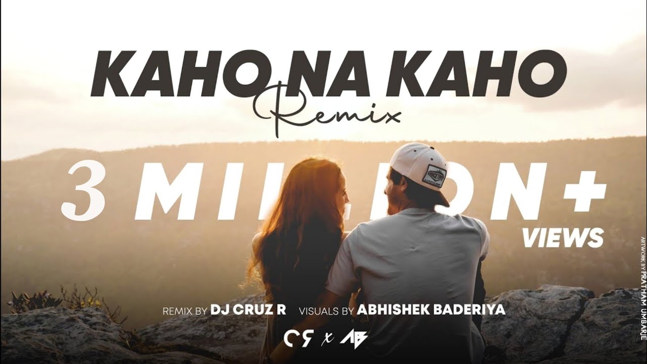 Kaho Na Kaho  Remix  DJ Cruz R  Visuals by Abhishek Baderiya  Emraan Hashmi