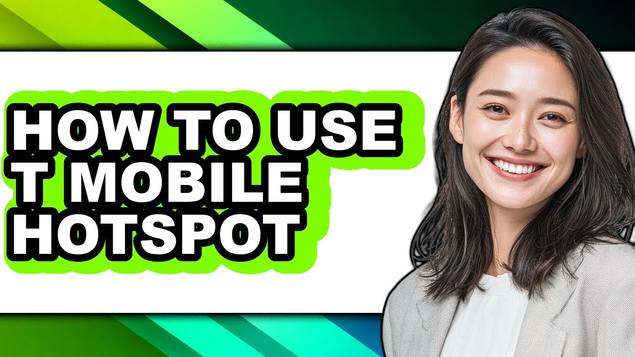 How to Use T Mobile Hotspot - Easy Guide