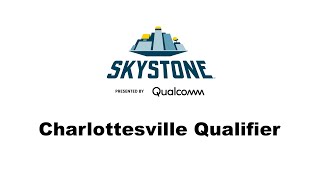 FIRST Tech Challenge SKYSTONE Charlottesville Qualifier