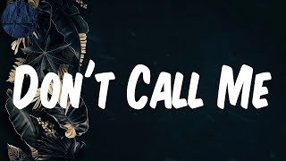 (Lyrics) Don't Call Me - Lil Kesh