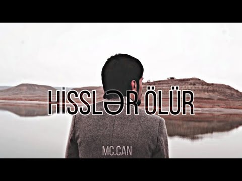 Mc.Can - Hisslər Ölür (Official Music Video)