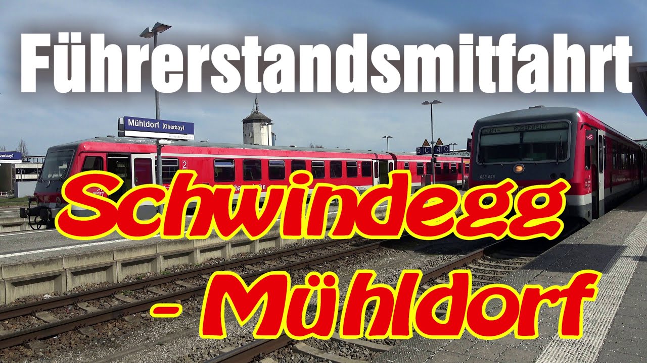 BR 628 | Führerstandsmitfahrt von Schwindegg ins Dieselparadies Mühldorf am Inn